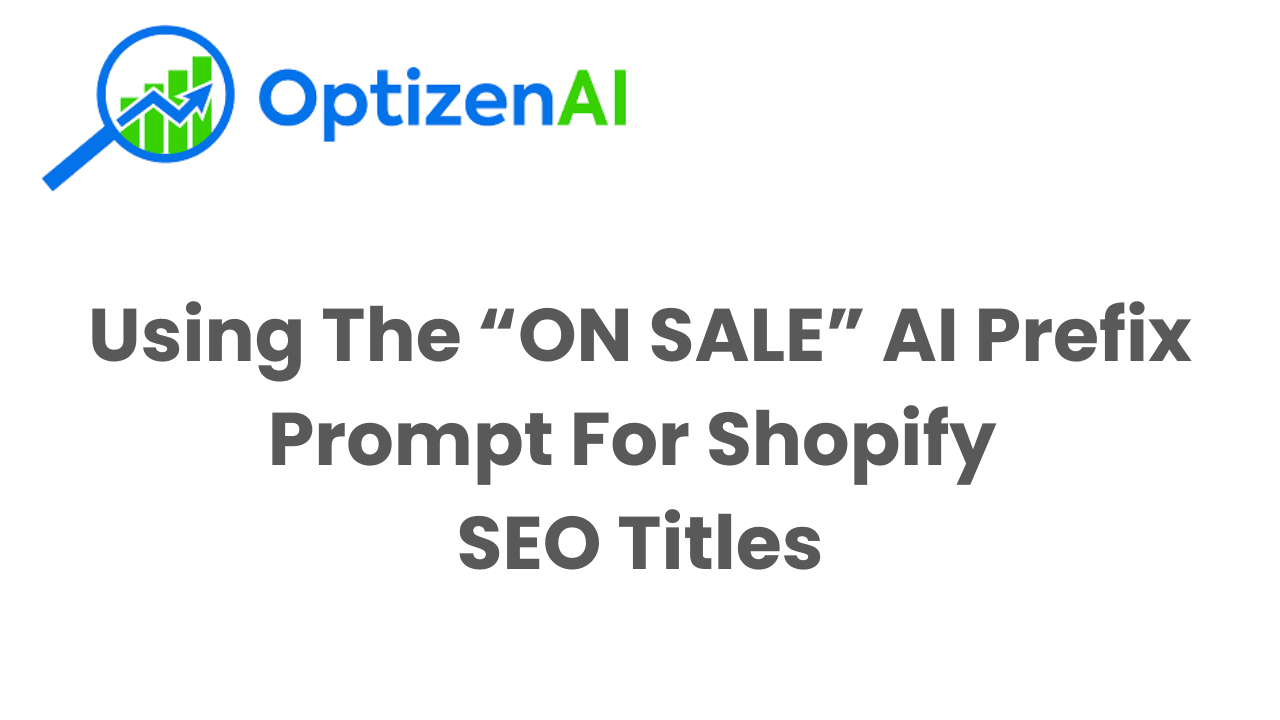 ai prompt to add on sale to seo titles in Shopify