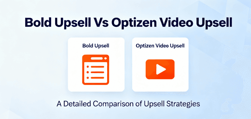 Bold Vs Optizen Upsells
