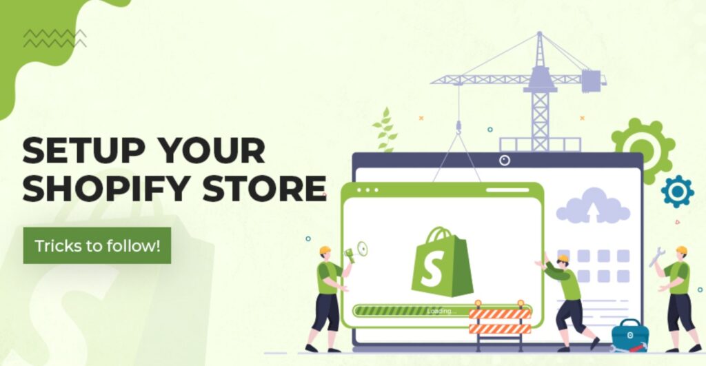 setting up a Shopify store